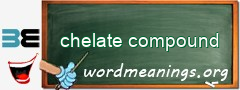 WordMeaning blackboard for chelate compound